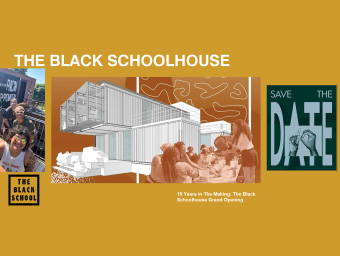 The Black SchoolHouse opens!